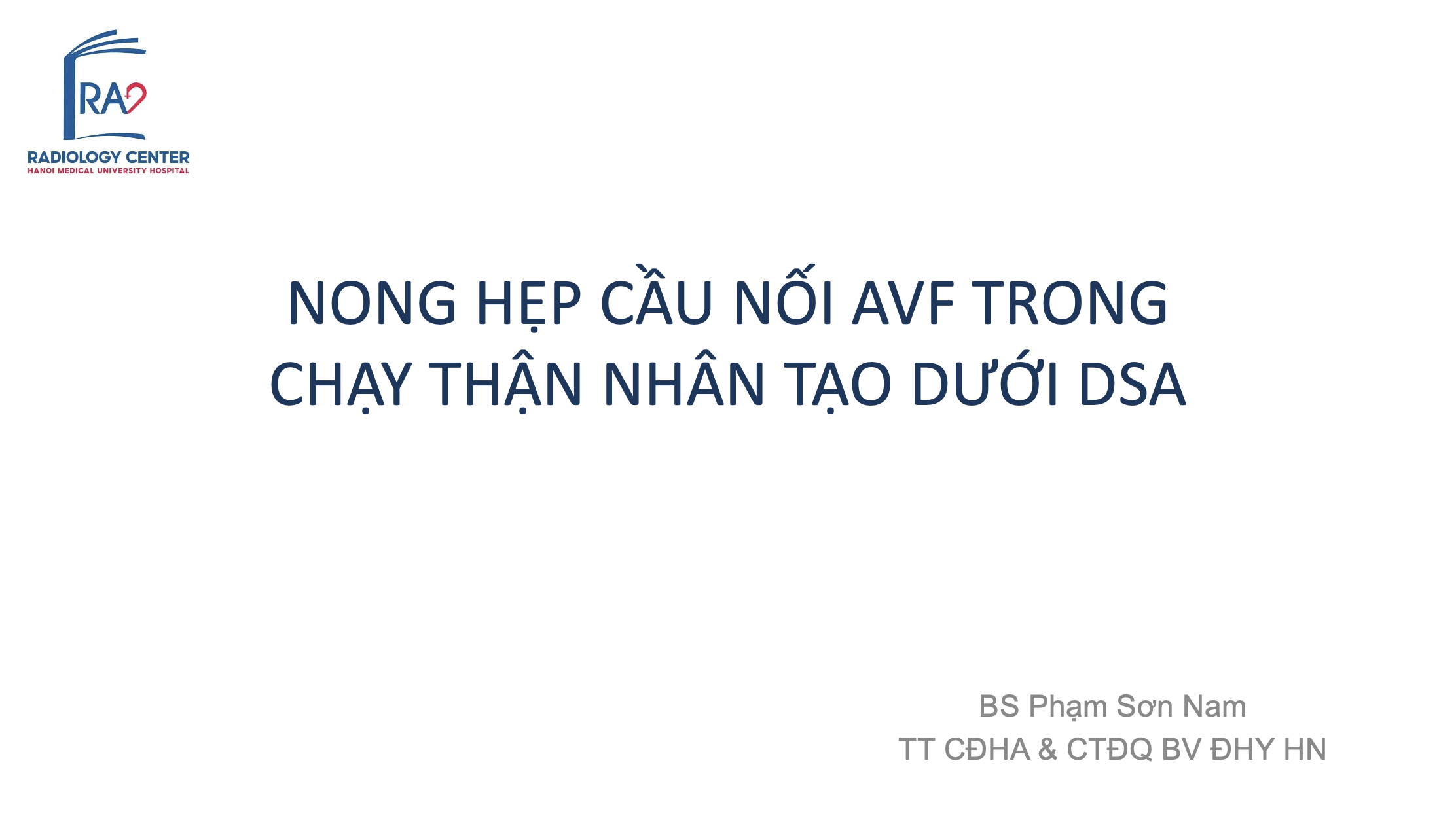 NONG HẸP CẦU NỐI AVF TRONG CHẠY THẬN NHÂN TẠO DƯỚI DSA