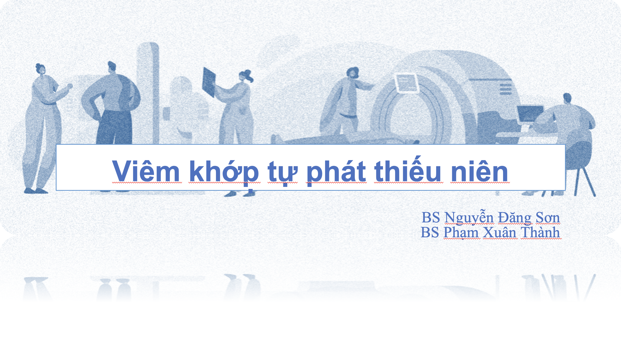 Viêm khớp tự phát thiếu niên